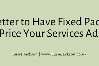 Is It Better to Have Fixed Packages or to Price Your Services Ad Hoc?