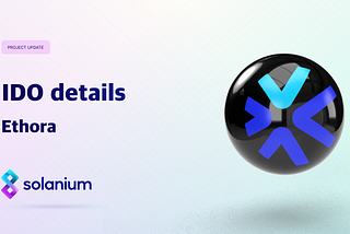 Ethora IDO on Solanium: The Future of Options Trading powered by AI