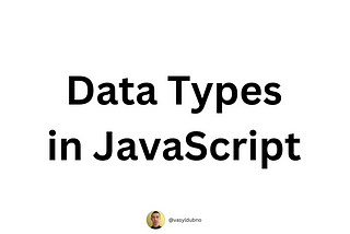 Data Types in JavaScript