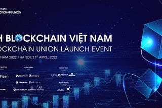 ✈️UFIN AND CRYPTOF CO-SPONSER FOR “ VIETNAM BLOCKCHAIN UNION” LAUNCH EVENT
