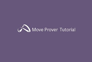Verify Smart Contracts in Aptos with the Move Prover Pt.1