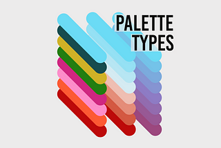 Start with Choosing the Proper Palette