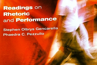 Rhetoric & Performance 