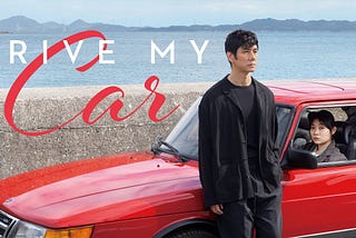 Drive My Car: A Comforting Yet Exalting Ride