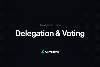 Code examples for Compound protocol delegation and voting by signature with EIP-712
