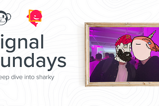 Signal Sunday #9 — A Deep Dive into Sharky.Fi