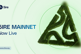 What To Expect From The 5ire Mainnet