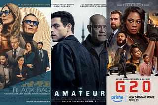“Black Bag,” “G20,” and “The Amateur”: Brief and Not-So-Brief Opinions: Part 19