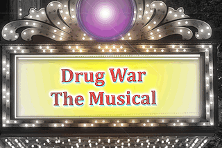 Drug War: The Musical