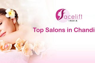Top Salons in Chandigarh