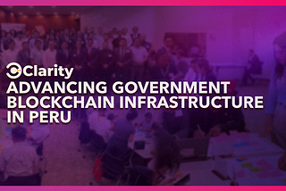 Advancing Blockchain Infrastructure in the Government of Peru