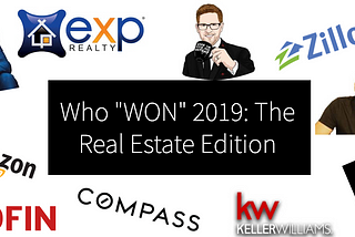 Who “Won” 2019: Real Estate Edition