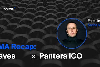 Sasha Ivanov x Pantera ICO Korean AMA: Recap