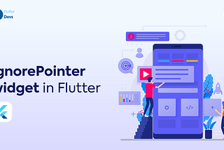 IgnorePointer widget in Flutter