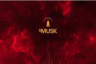 $MUSK Gold — A Digital Asset Designed for “Now" and the Incoming Future.