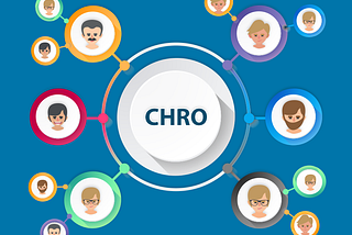 Role of CHRO: 6 Essential Values HR offers the C-Suite