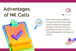 Advantages of NK Cells