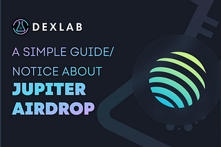 Jupiter: $JUP token airdrop guide