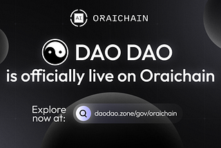 DAO DAO Joins the Oraichain Ecosystem, Integrating with OraiDEX