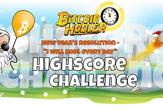 New Year’s Resolution “I will HODL every day!” — Highscore Challange