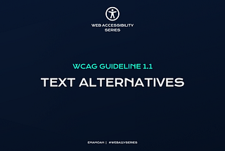 WCAG Guideline 1.1: Text Alternatives