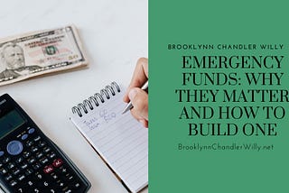 Brooklynn Chandler Willy | Emergency Funds: Why They Matter and How to Build One | San Antonio…