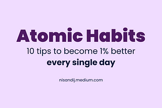 10 Tips to Become 1% Better Every Single Day