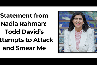 Statement on Todd David’s Attempts to Attack and Smear Me