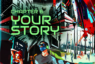 Chapter 6 — Your Story