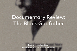 Documentary Review: The Black Godfather