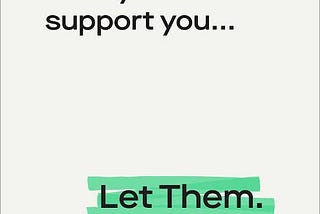 IF They Don’t Support You...