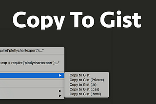 Chrome Extension : Copy To Gist