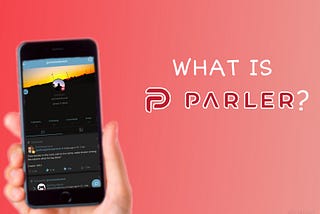 What is Parler?
