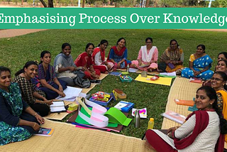 The Montessori Approach: Emphasising Process Over Knowledge