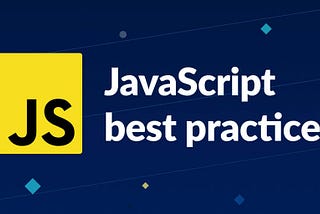 Best practices for writing clean, maintainable JavaScript