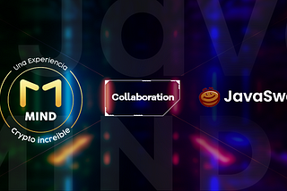 Welcome MIND WORLD to join Javaswap.io