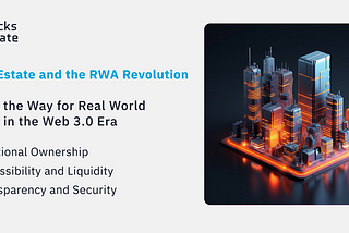 BricksEstate: Paving the Way for Real World Assets(RWA) in the Web 3.0 Era