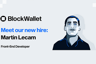 Meet our new hire — Martin Lecam, Front-End Developer