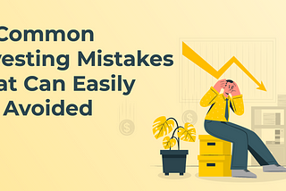 Investing Mistakes, Top 5, To Avoid, Common, Beginner, Tips, How to