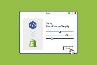 ULTIMATE GUIDANCE ON HOW TO ADD FACEBOOK PIXEL TO SHOPIFY STORE