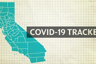 Tracking Coronavirus by the Numbers, State of California