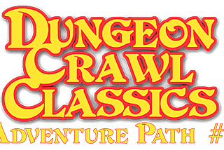 Dungeon Crawl Classics Adventure Path #5: The Shudder Mountains