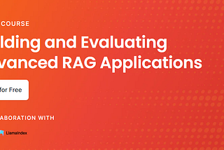 Gelişmiş RAG Uygulamalarının Oluşturulması ve Değerlendirilmesi