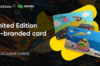 DuckChain x Infini Co-Branded Crypto Card Designed Just for AI DAO Genesis SBT Holders