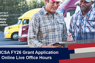 FMCSA FY26 Grant Application Online Live Office Hours on Thursday, May 28, 2026