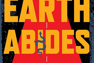 Earth Abides: A Review