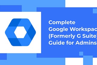 The Complete G Suite Guide for Admin — ContactBook