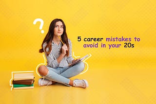 5 mistakes in my 20s in 2 minutes