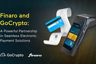 Streamlining Operations: Finaro’s Card Processing Enhances GoCrypto’s Holistic Payments