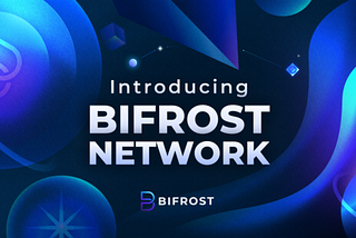 Bifrost Projesi ve Getirdiği Yenilikler